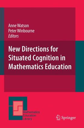 Watson / Winbourne |  New Directions for Situated Cognition in Mathematics Education | Buch |  Sack Fachmedien