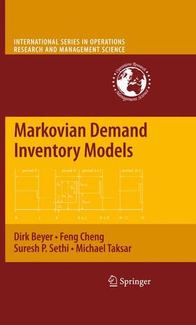 Beyer / Cheng / Sethi |  Markovian Demand Inventory Models | Buch |  Sack Fachmedien