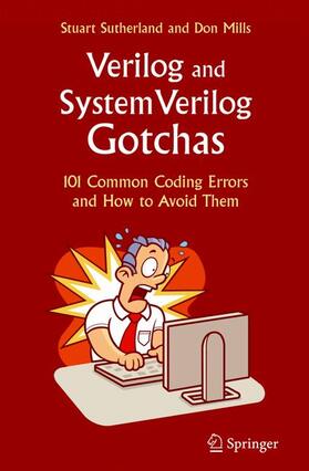 Mills / Sutherland |  Verilog and SystemVerilog Gotchas | Buch |  Sack Fachmedien