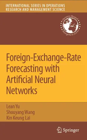 Yu / Wang / Lai |  Foreign-Exchange-Rate Forecasting with Artificial Neural Networks | eBook | Sack Fachmedien