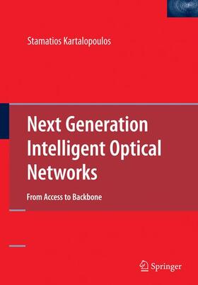 Kartalopoulos |  Next Generation Intelligent Optical Networks | Buch |  Sack Fachmedien