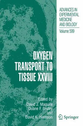 Maguire / Bruley |  Oxygen Transport to Tissue XXVIII | Buch |  Sack Fachmedien