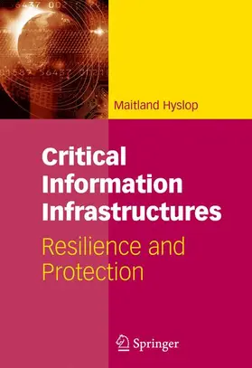 Hyslop |  Critical Information Infrastructures | Buch |  Sack Fachmedien