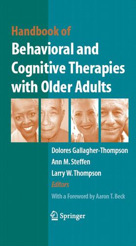 Gallagher Thompson / Gallagher-Thompson / Steffen |  Handbook of Behavioral and Cognitive Therapies with Older Adults | eBook | Sack Fachmedien