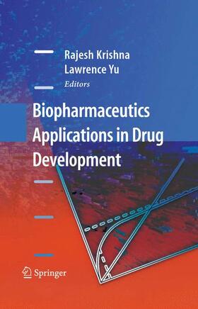 Yu / Krishna |  Biopharmaceutics Applications in Drug Development | Buch |  Sack Fachmedien