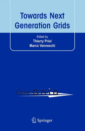 Vanneschi / Priol |  Towards Next Generation Grids | Buch |  Sack Fachmedien