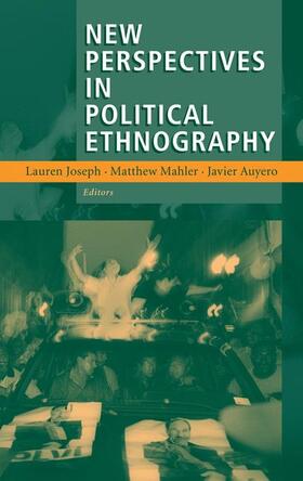 Joseph / Mahler / Auyero |  New Perspectives in Political Ethnography | Buch |  Sack Fachmedien