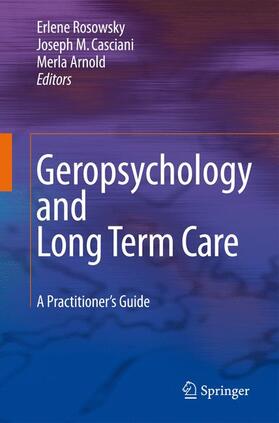 Rosowsky / Arnold / Casciani |  Geropsychology and Long Term Care | Buch |  Sack Fachmedien