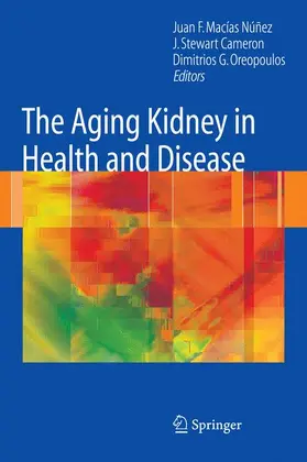 Macías-Núñez / Oreopoulos / Cameron |  The Aging Kidney in Health and Disease | Buch |  Sack Fachmedien