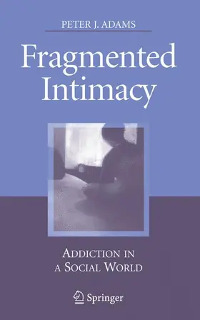 Adams |  Fragmented Intimacy | Buch |  Sack Fachmedien