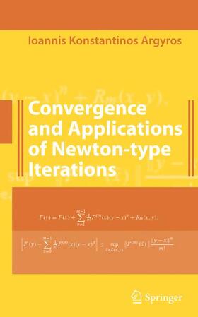 Argyros |  Convergence and Applications of Newton-type Iterations | Buch |  Sack Fachmedien