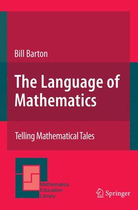 Barton |  The Language of Mathematics | Buch |  Sack Fachmedien