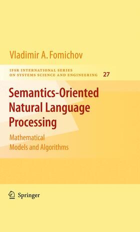 Fomichov A. |  Semantics-Oriented Natural Language Processing | Buch |  Sack Fachmedien