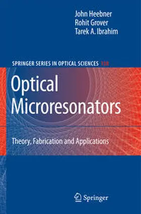 Heebner / Grover / Ibrahim |  Optical Microresonators | eBook | Sack Fachmedien