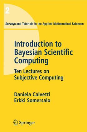 Calvetti / Somersalo |  An Introduction to Bayesian Scientific Computing | Buch |  Sack Fachmedien