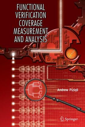 Piziali |  Functional Verification Coverage Measurement and Analysis | Buch |  Sack Fachmedien
