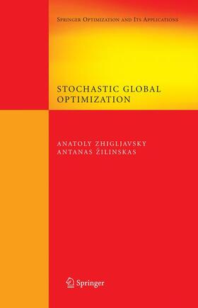 Zilinskas / Zhigljavsky |  Stochastic Global Optimization | Buch |  Sack Fachmedien