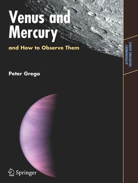 Grego |  Venus and Mercury, and How to Observe Them | Buch |  Sack Fachmedien