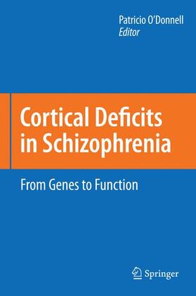 O'Donnell |  Cortical Deficits in Schizophrenia | Buch |  Sack Fachmedien