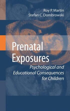 Dombrowski / Martin |  Prenatal Exposures | Buch |  Sack Fachmedien