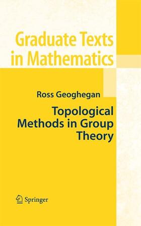 Geoghegan |  Topological Methods in Group Theory | eBook | Sack Fachmedien