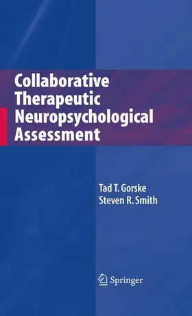 Gorske / Smith |  Collaborative Therapeutic Neuropsychological Assessment | Buch |  Sack Fachmedien