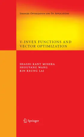 Mishra / Wang / Lai |  V-Invex Functions and Vector Optimization | eBook | Sack Fachmedien