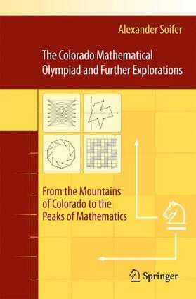 Soifer |  The Colorado Mathematical Olympiad and Further Explorations | Buch |  Sack Fachmedien
