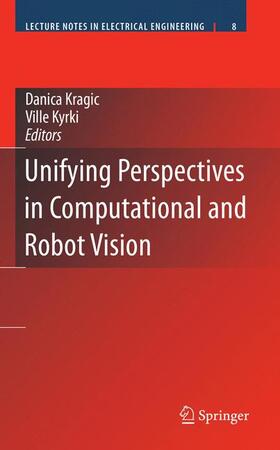 Kyrki / Kragic |  Unifying Perspectives in Computational and Robot Vision | Buch |  Sack Fachmedien