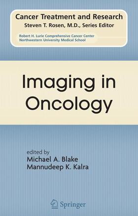 Blake / Kalra |  Imaging in Oncology | Buch |  Sack Fachmedien