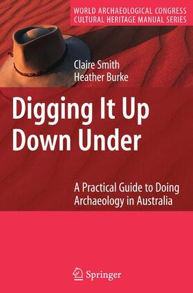 Burke / Smith |  Digging It Up Down Under | Buch |  Sack Fachmedien