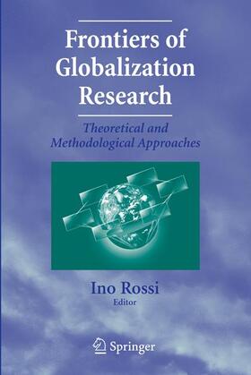 Rossi |  Frontiers of Globalization Research: | Buch |  Sack Fachmedien