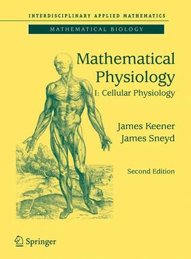 Sneyd / Keener |  Mathematical Physiology | Buch |  Sack Fachmedien