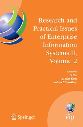 Xu / Chaudhry / Tjoa |  Research and Practical Issues of Enterprise Information Systems II Volume 2 | Buch |  Sack Fachmedien