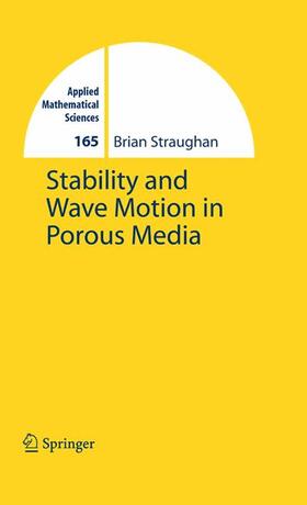 Straughan |  Stability and Wave Motion in Porous Media | Buch |  Sack Fachmedien