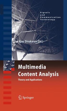 Divakaran |  Multimedia Content Analysis | Buch |  Sack Fachmedien