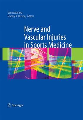 Herring / Akuthota |  Nerve and Vascular Injuries in Sports Medicine | Buch |  Sack Fachmedien