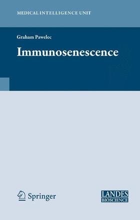 Pawelec | Immunosenescence | Buch | 978-0-387-76840-3 | sack.de