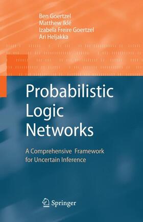 Goertzel / Heljakka / Iklé |  Probabilistic Logic Networks | Buch |  Sack Fachmedien
