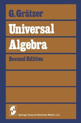 Grätzer |  Universal Algebra | Buch |  Sack Fachmedien