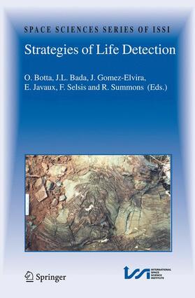 Botta / Bada / Gómez Elvira |  Strategies of Life Detection | Buch |  Sack Fachmedien