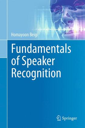 Beigi |  Fundamentals of Speaker Recognition | Buch |  Sack Fachmedien