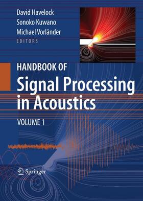 Havelock / Vorländer / Kuwano |  Handbook of Signal Processing in Acoustics | Buch |  Sack Fachmedien