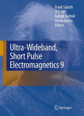 Sabath / Kaelin / Giri |  Ultra-Wideband, Short Pulse Electromagnetics 9 | Buch |  Sack Fachmedien