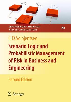 Solojentsev |  Scenario Logic and Probabilistic Management of Risk in Business and Engineering | Buch |  Sack Fachmedien