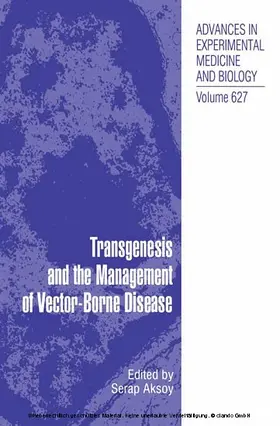 Aksoy / Back / Lajtha |  Transgenesis and the Management of Vector-Borne Disease | eBook | Sack Fachmedien