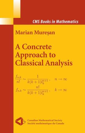 Muresan |  A Concrete Approach to Classical Analysis | Buch |  Sack Fachmedien
