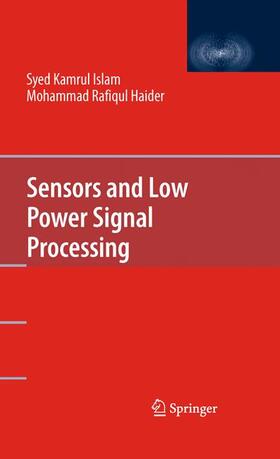 Kamrul Islam / Haider |  Sensors and Low Power Signal Processing | Buch |  Sack Fachmedien