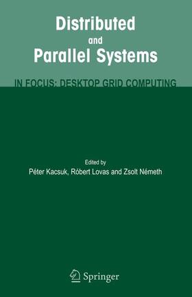 Kacsuk / Lovas / Nemeth |  Distributed and Parallel Systems | Buch |  Sack Fachmedien