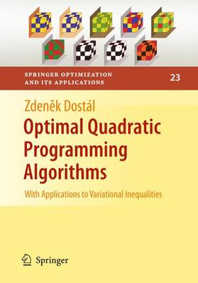 Dostál |  Optimal Quadratic Programming Algorithms | Buch |  Sack Fachmedien